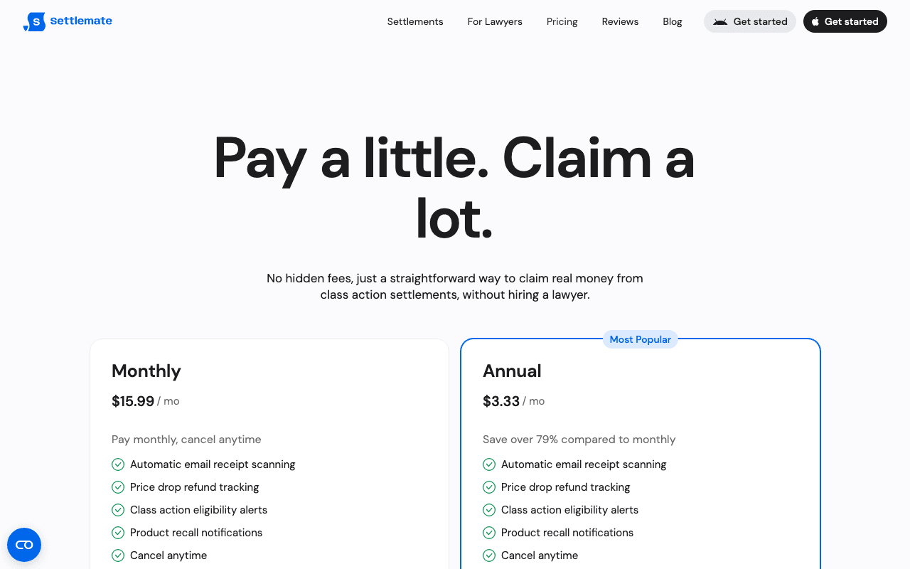 The Settlemate pricing page, headlined Pay a little. Claim a lot. It shows a Monthly plan at $15.99 per month and an Annual plan at $3.33 per month marked Most Popular and saving over 79% compared to monthly. Both plans list automatic email receipt scanning, price drop refund tracking, class action eligibility alerts, product recall notifications, and cancel anytime.